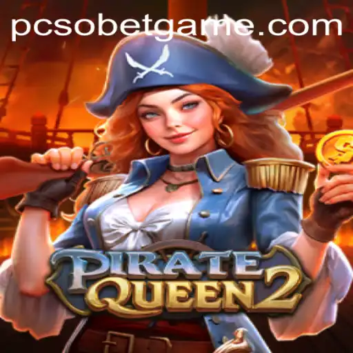 Set Sail into Adventure with PirateQueen2: A Comprehensive Guide to the Game and PcsoBet Login